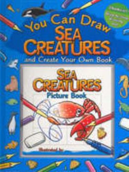 Hardcover You Can Draw SEA CREATURES and Create Your Own Book