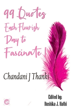 Paperback 99 quotes: Each Flourish Day to Fascinate! Book