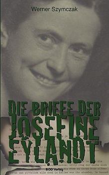 Paperback Die Briefe der Josefine Eylandt [German] Book