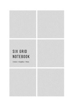 Paperback Six Grid Notebook: Comics / Graphics / Notes Book