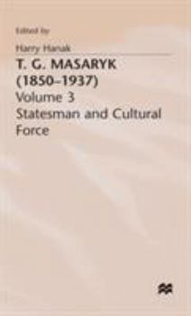 Hardcover T.G.Masaryk (1850-1937): Volume 1: Thinker and Politician Book