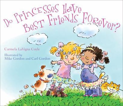 Do Princesses Have Best Friends Forever? - Book  of the Princesses