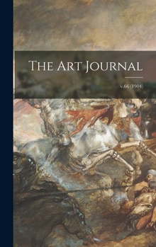 Hardcover The Art Journal; v.66 (1904) Book