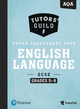 Spiral-bound Tutors' Guild AQA GCSE (9-1) English Language Grades 5-9 Tutor Assessment Pack Book