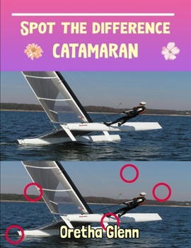 Paperback Spot the difference catamaran: Picture puzzles for adults Can You Really Find All the Differences? Book
