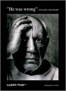 Paperback Duchamp & Picasso: He Was Wrong Book