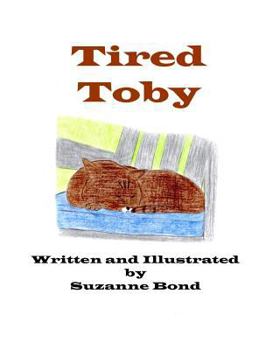 Paperback Tired Toby Book