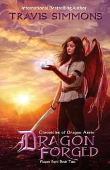 Paperback Dragon Forged: Chronicles of Dragon Aerie Book