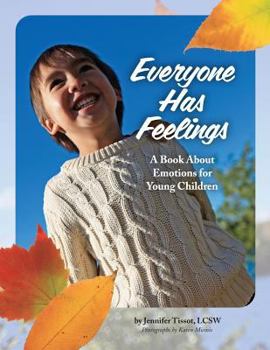 Paperback Everyone Has Feelings: A Book About Emotions for Young Children Book