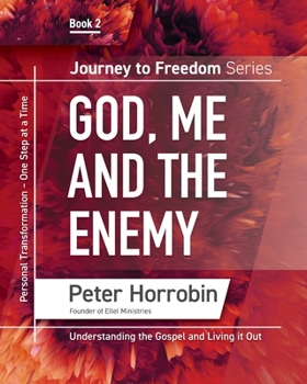 Paperback Journey To Freedom 2: God, Me and the Enemy Book