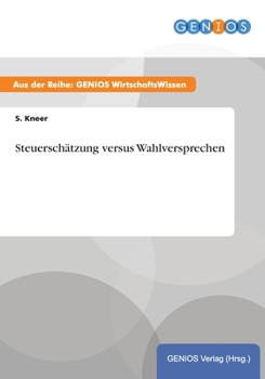 Paperback Steuersch?tzung versus Wahlversprechen [German] Book