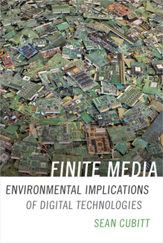 Paperback Finite Media: Environmental Implications of Digital Technologies Book