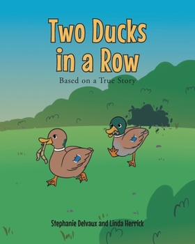 Paperback Two Ducks In A Row Book