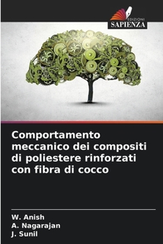 Paperback Comportamento meccanico dei compositi di poliestere rinforzati con fibra di cocco [Italian] Book