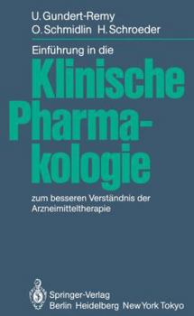 Paperback Einführung in Die Klinische Pharmakologie: Zum Besseren Verständnis Der Arzneimitteltherapie [German] Book