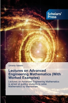Paperback Lectures on Advanced Engineering Mathematics (With Worked Examples) Book