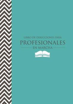 Paperback Libro de Direcciones Para Profesionales En Marcha [Spanish] Book