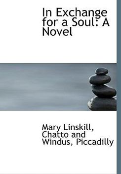 In Exchange for a Soul : A Novel