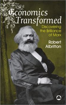 Paperback Economics Transformed: Discovering The Brilliance Of Marx Book