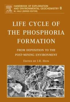Life Cycle of the Phosphoria Formation: From Deposition to the Post-Mining Environment