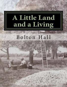 Paperback A Little Land and a Living Book