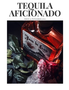 Paperback Tequila Aficionado Magazine, November 2022 Book