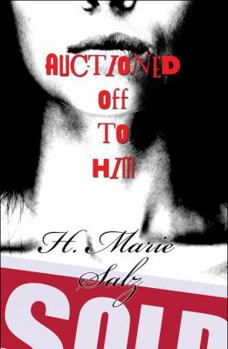 Paperback Auctioned Off to Him Book