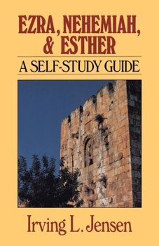 Paperback Ezra, Nehemiah, and Esther: A Self-Study Guide Book