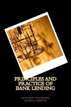 Paperback Principles and practice of bank lending Book