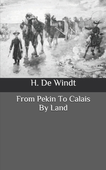 Paperback From Pekin To Calais By Land Book