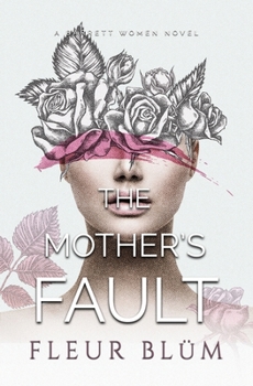 Paperback The Mother's Fault Book