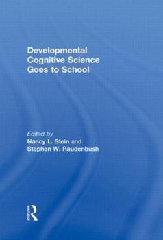 Hardcover Developmental Cognitive Science Goes to School Book