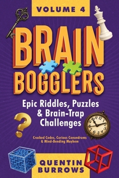 Paperback Brain Bogglers: Epic Riddles, Puzzles & Brain-Trap Challenges Book