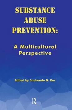 Hardcover Substance Abuse Prevention: A Multicultural Perspective Book