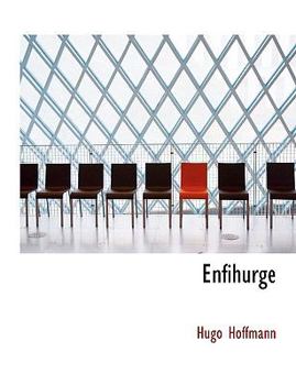 Paperback Enfihurge [German] Book