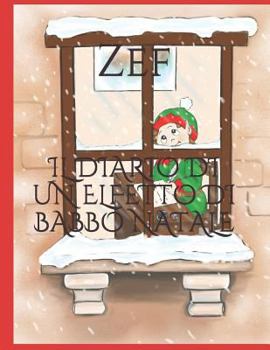 Paperback Il Diario Di Un Elfetto Di Babbo Natale [Italian] Book