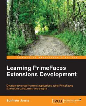 Paperback Learning Primefaces' Extensions Development Book