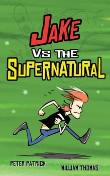 Paperback Jake vs. the Supernatural: Ghost Ninjas! Book