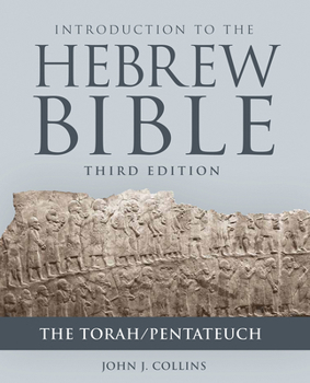 Paperback Introduction to the Hebrew Bible, Third Edition - The Torah/Pentateuch Book