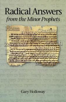 Paperback Radical Answers from the Minor Prophets Book
