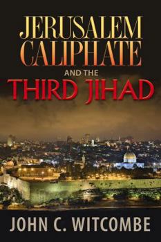 Paperback Jerusalem Caliphate and the Third Jihad Book