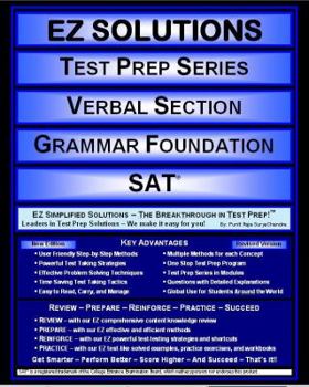 Paperback EZ Solutions - Test Prep Series - Verbal Section - Grammar Foundation - SAT (Edition: Updated. Version: Revised. 2015) (EZ Test Prep) Book