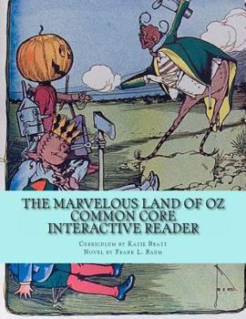 Paperback The Marvelous Land of Oz Common Core Interactive Reader: Workbook Book