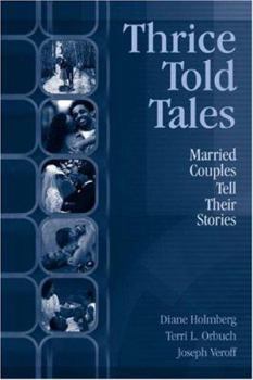 Paperback Thrice Told Tales: Married Couples Tell Their Stories Book