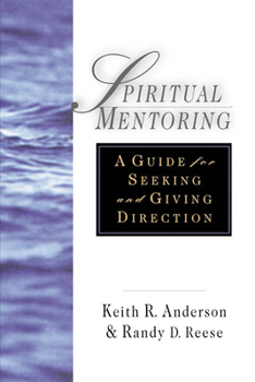Paperback Spiritual Mentoring: A Guide for Seeking Giving Direction Book