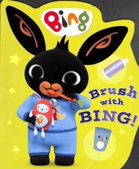 Board book Brush with Bing! Book