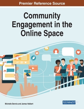 Paperback Community Engagement in the Online Space Book