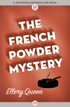 The French Powder Mystery - Book #2 of the Ellery Queen Detective