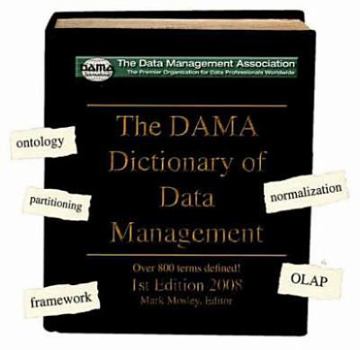 CD-ROM The Dama Dictionary of Data Management (CD-ROM): Over 800 Terms Defined! Book