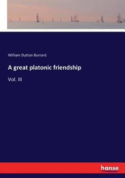 Paperback A great platonic friendship: Vol. III Book